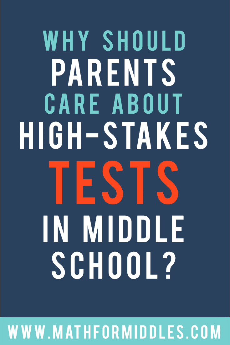 Should Parents Care About High Stakes Testing in Middle School