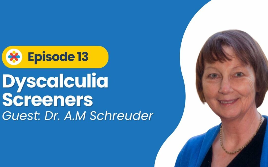 Dyscalculia Screeners: The First Step in Getting the Help Your Math Student Needs