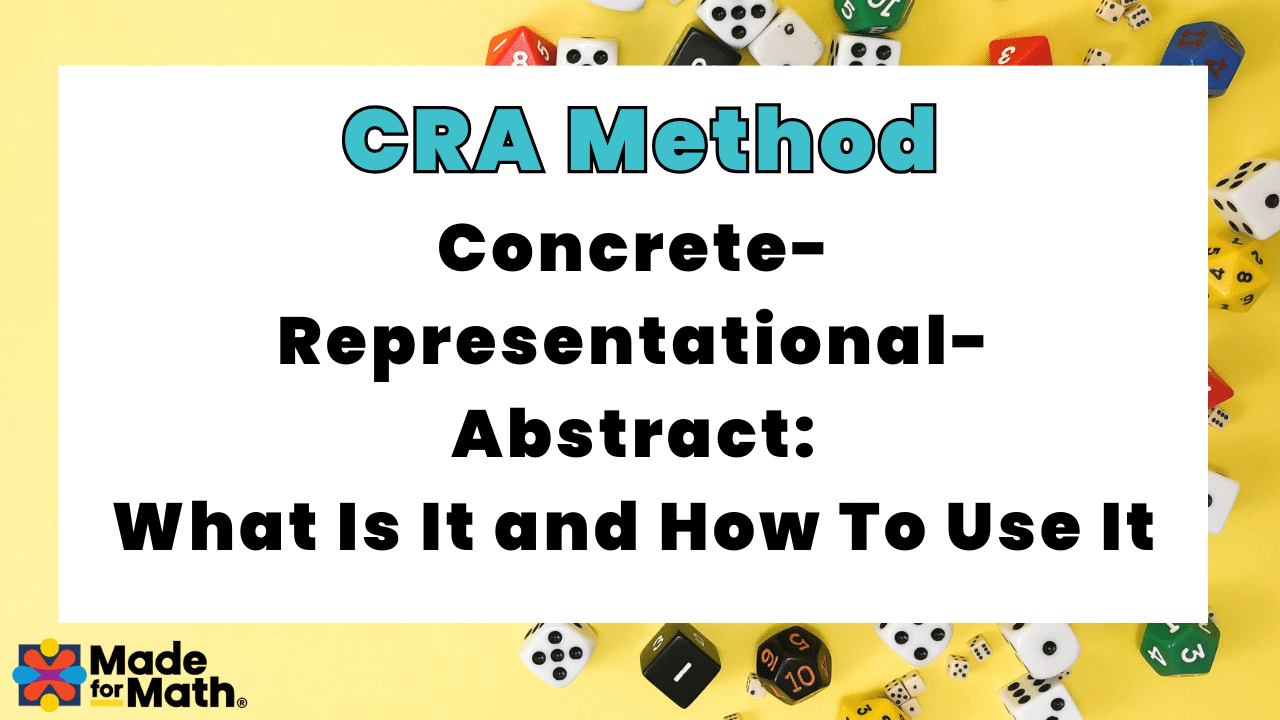 Concrete-Representational-Abstract: What Is It and How To Use It